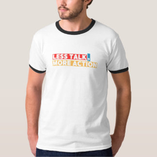 大胆なモチベーショナル・クォート – 口より行動 Tシャツ
