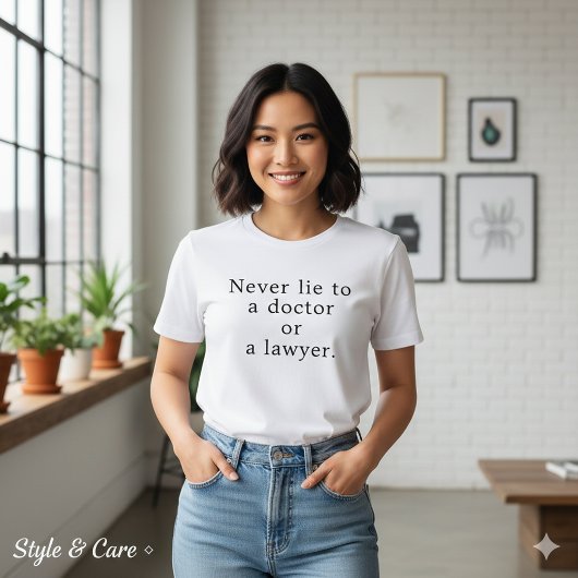 大胆な主張 医師や弁護士に嘘はつかない トライブレンドTシャツ