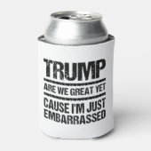 大胆な反トランプ声明 - 私たちはもう偉大なの? 缶クーラー (缶正面)