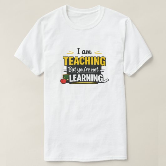大胆な教師の引用Tシャツ Tシャツ (デザイン正面)