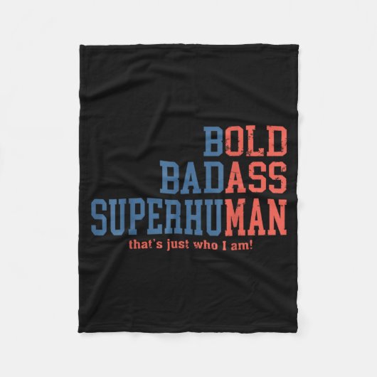 大胆な超人、それがただの私 Funny Quote フリースブランケット (正面)