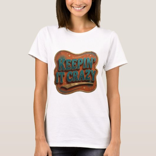大胆な青のKEEPIN' IT CRAZY グラフィックTシャツ Tシャツ (正面)