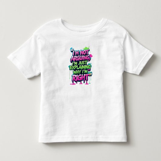 大胆な面白い引用ネオン落書きデザイン トドラーTシャツ (正面)