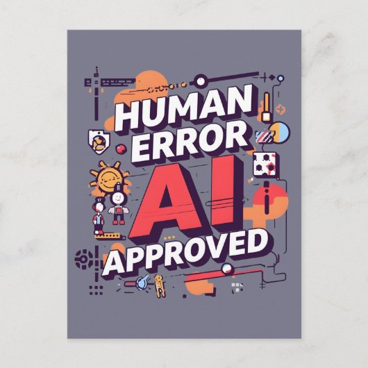 大胆な「Human Error, AI Approved」デジタルアート ポストカード (正面)