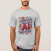 大胆な「Human Error, AI Approved」デジタルアート Tシャツ (正面)