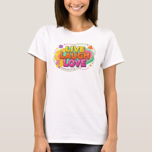 大胆なLIVE LAUGH LOVE 2Dアートデザイン Tシャツ (正面)