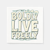 大胆に生きる。自由に生きる スタンダードカクテルナプキン (正面)