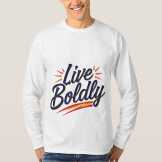 大胆に生きる Tシャツ