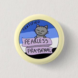大胆不敵なFraysexual 缶バッジ