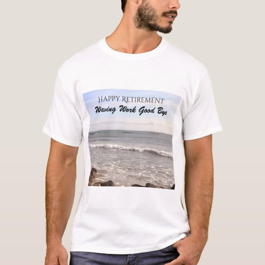大西洋の海波の写真happy retiation T-S Tシャツ (正面)