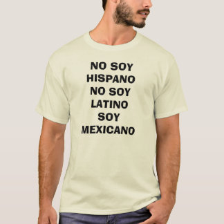 大豆無しHISPANO大豆のラテンアメリカ系の大豆無しMEXICANO Tシャツ