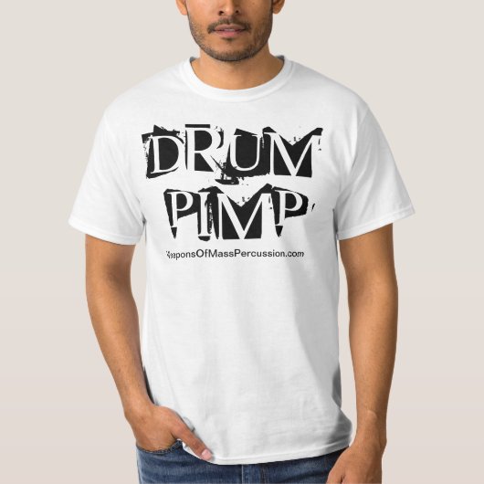 大量打撃兵器 〜 "ドラム・ピンプ" Tシャツ (正面)