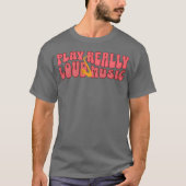 大音量の音楽好き Tシャツ (正面)