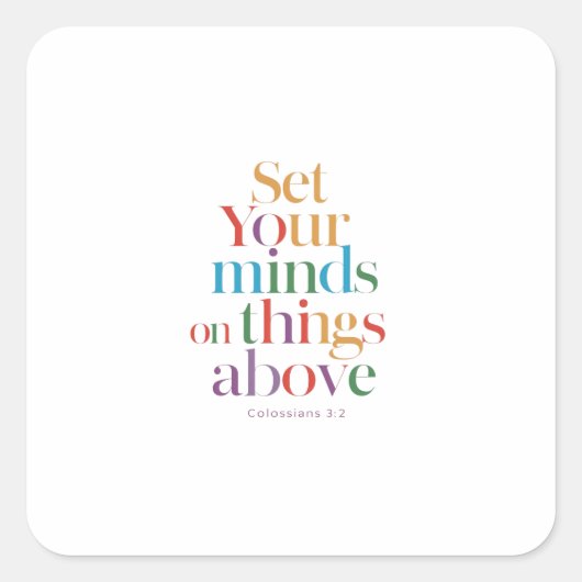 天に焦点を当てて心を決める：コロサイ3:2 スクエアシール (正面)