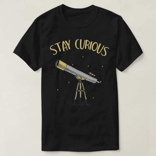 天体望遠鏡は好奇心をそそる Tシャツ (デザイン正面)