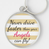 天使がキーホルダーを飛ばすことができるより決して速く運転しないで下さい