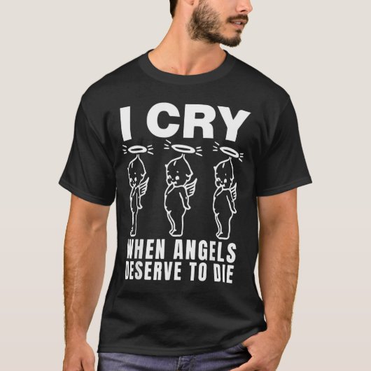 天使が死ぬに値するとき私は泣く Tシャツ (正面)