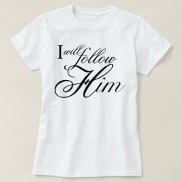 天使の書体 I Will Follow Him 歌詞 Tシャツ
