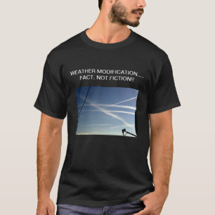 天候修正の.....事実….ないフィクション!!! Tシャツ