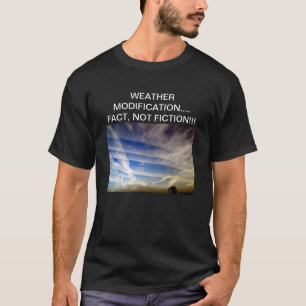 天候修正の.....事実….ないフィクション!!! Tシャツ