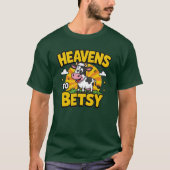 天国からベッツィ Tシャツ (正面)