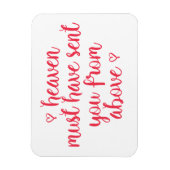 天国が送信したに違いない – ロマンチックな引用文マグネット マグネット (縦)