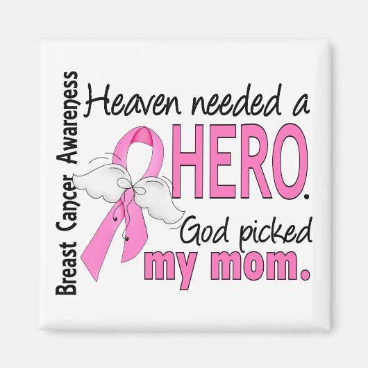 天国にはヒーローのお母さん乳がんが必要だった マグネット (正面)