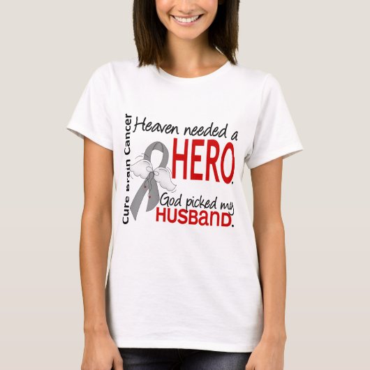 天国には英雄脳癌の夫が必要だった Tシャツ (正面)