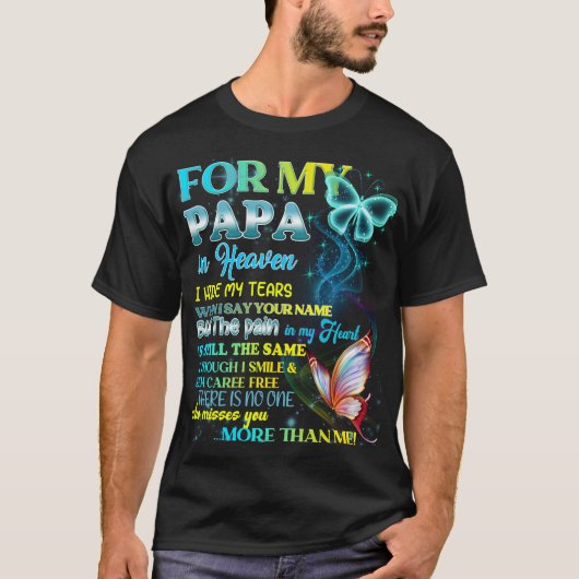 天国のパパは涙を隠す Tシャツ (正面)