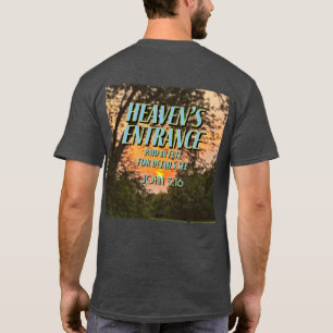天国の入場はJohn 3:16 Tシャツを着て入場 Tシャツ