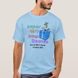 天国の大人のTシャツからの極度のギフト Tシャツ