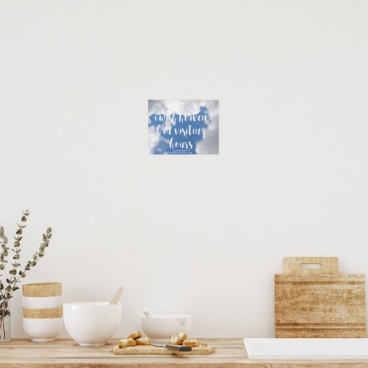 天国の面会時間があれば |悔やみや弔慰引用文 ポスター (キッチン)