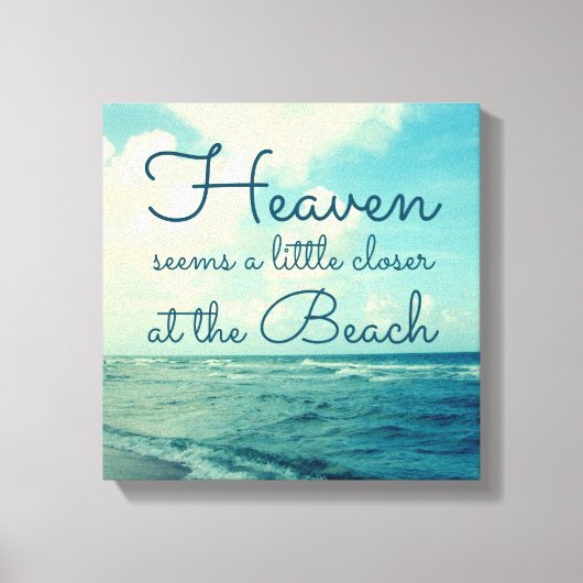 天国はビーチで少し近いようだ キャンバスプリント (正面)