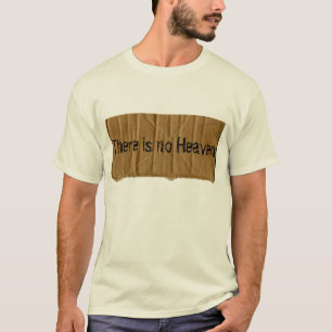 天国は無い地獄は無い Tシャツ