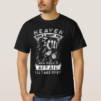 天国は私を望んでおらず、私はWを取ることを恐れている Tシャツ