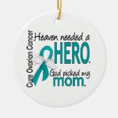 天国は英雄のお母さんの卵巣癌を必要としました セラミックオーナメント (正面)