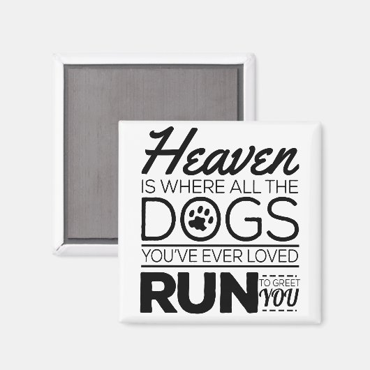 天国は、あなたが今まで愛してきた全ての犬の場所走 マグネット (正面/裏面)