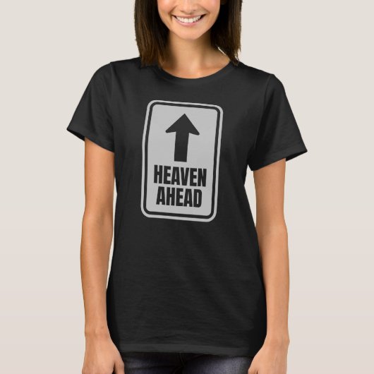 天国へ向かって – 信仰と希望と方向性 Tシャツ (正面)