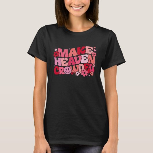 天国を満員の聖句の美的にする Tシャツ (正面)