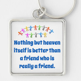 天国以外の何も – 友情引用文 キーホルダー