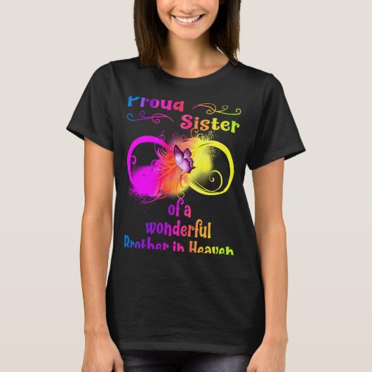 天国誇りを持ったの素晴らしい兄の妹 Tシャツ (正面)