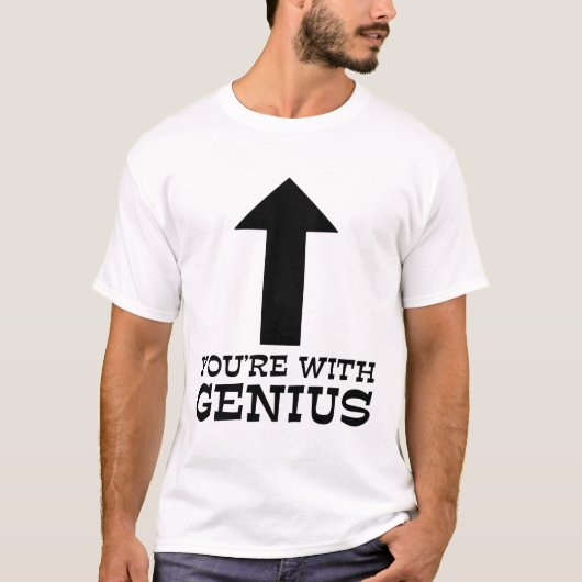 天才と一緒だなんて Funny Shirt Humor Tシャツ (正面)