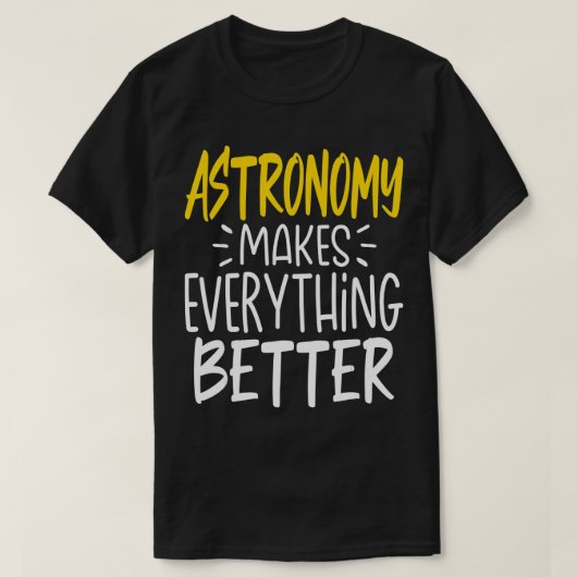 天文学がすべてを科学の銀河系 Tシャツ (デザイン正面)
