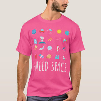 天文学を愛する私が必要とする宇宙おもしろい天文学 Tシャツ
