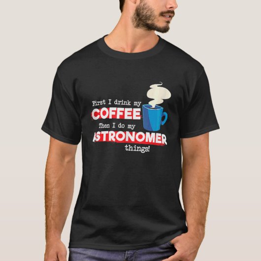 天文学者とコーヒー天文学タンクのトップ Tシャツ (正面)