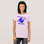天文学者は…天王星と。 Tシャツ (正面フル)