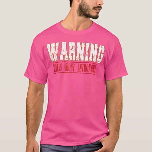天文学警告についての話 Tシャツ (正面)
