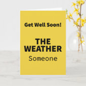 天気の下にいる人 – 元気になる カード (黄色い花)