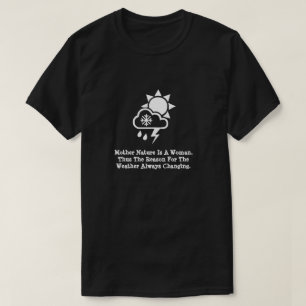 天気変更Tシャツ(母の性質) Tシャツ