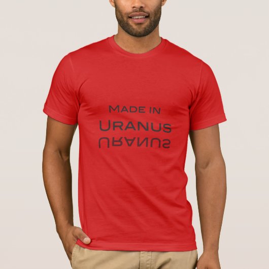 天王星で作られた – 英国で作られた Tシャツ (正面)